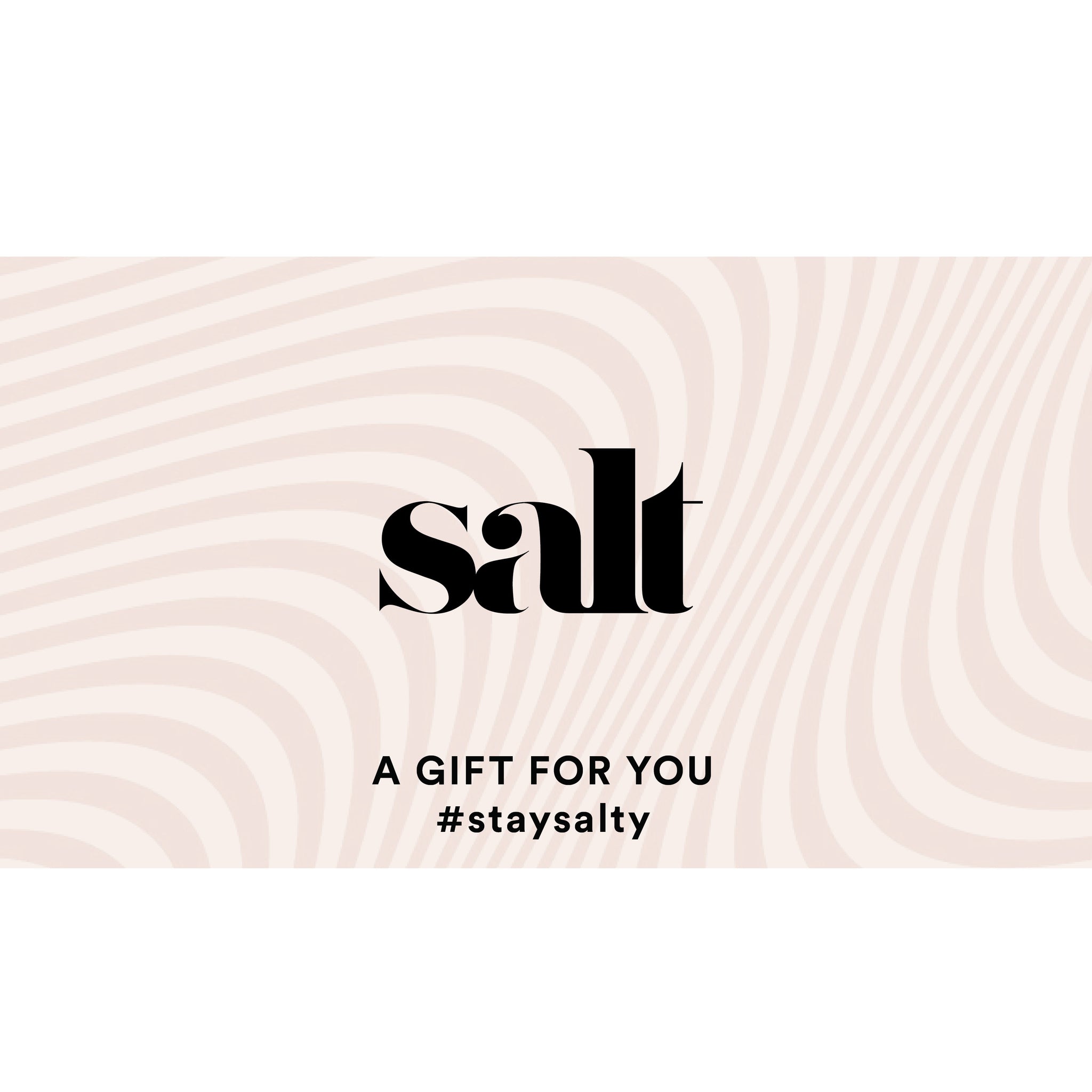 SALT gift cards make great gifts for everyone on your list